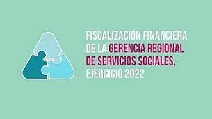 Fiscalización financiera de la Gerencia Regional de Servicios Sociales, ejercicio 2022. Este enlace se abrirá en una ventana nueva
